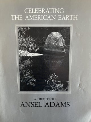 Celebrating the American Earth: A Portfolio by Ansel Adams