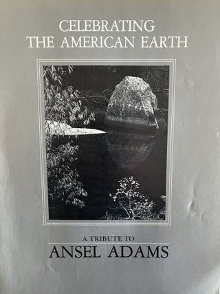 Celebrating the American Earth: A Portfolio by Ansel Adams