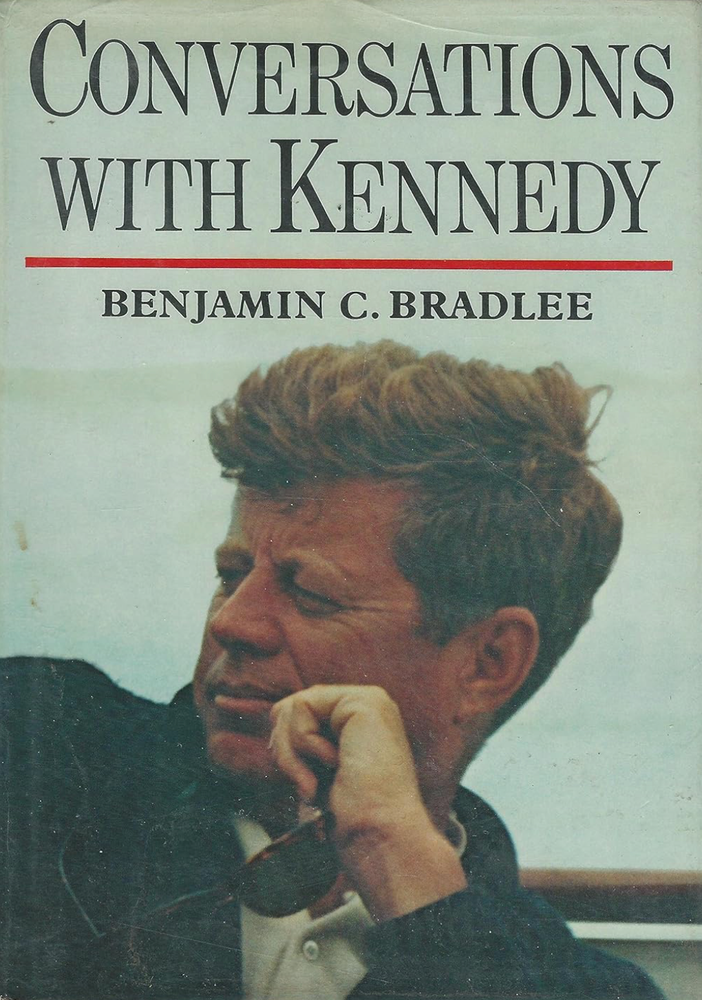 Item #200561 Conversations with Kennedy. Ben Bradlee.
