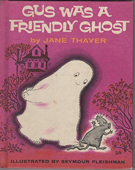 Item #200581 Gus was a Friendly Ghost. Jane Thayer.