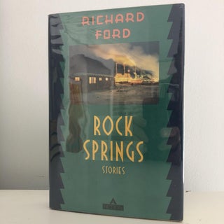 Item #200623 Rock Springs. Richard Ford
