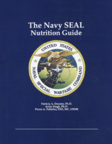 Item #200667 The Navy Seal Nutrition Guide. Patricia A. Deuster