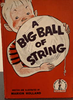 Item #200687 A Big Ball of String. Marion Holland