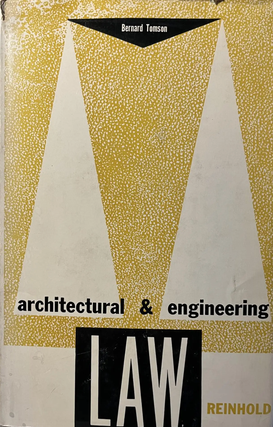 Item #200719 Architectural and Engineering Law. Bernard Tomson