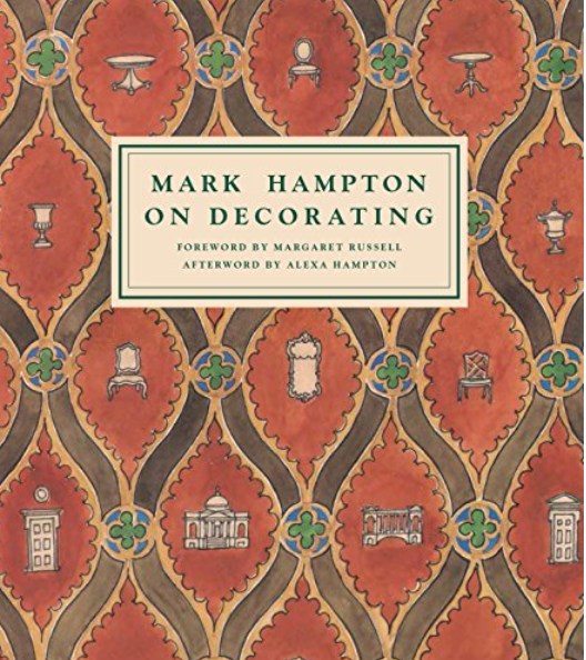 Item #200746 Mark Hampton on Decorating. Mark Hampton.