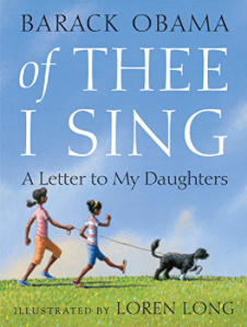 Item #200749 Of Thee I Sing: A Letter to My Daughters. Barack Obama.