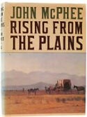 Item #200756 Rising from the Plains. John McPhee
