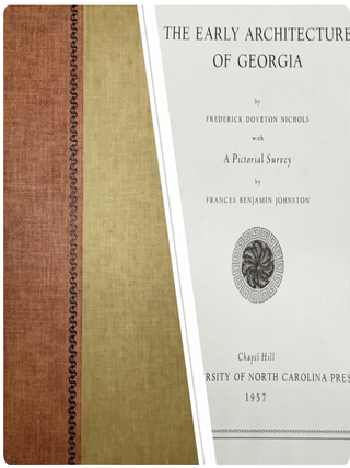 The Early Architecture of Georgia. Frederick Doveton Nichols.