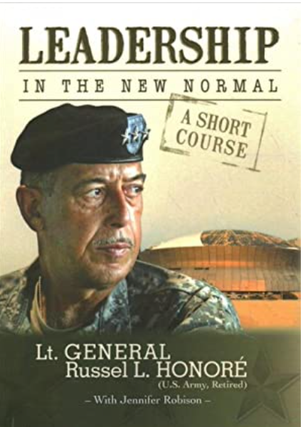 Item #200815 Leadership is the New Normal: A Short Course. Lt. General Russel L. Honore