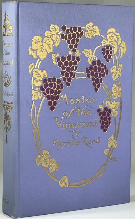 Item #200852 Master of the Vineyard. Myrtle Reed.
