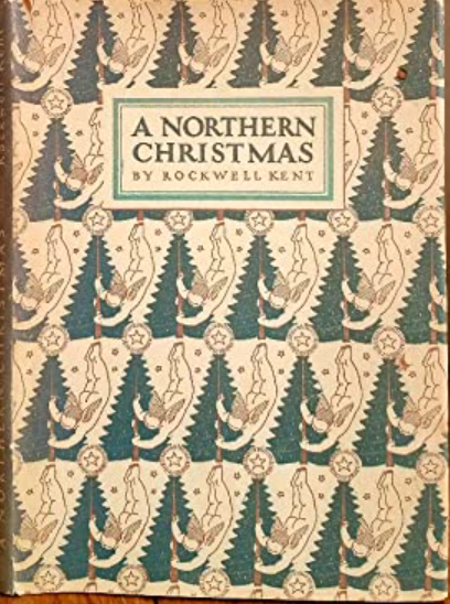 Item #200856 A Northern Christmas. Rockwell Kent.