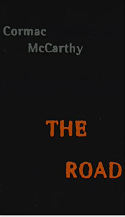Item #200886 The Road. Cormac McCarthy
