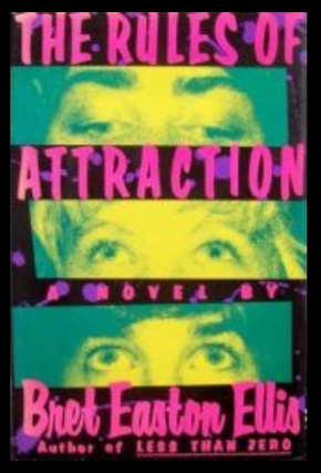 Item #200888 The Rules of Attraction. Bret Easton Ellis