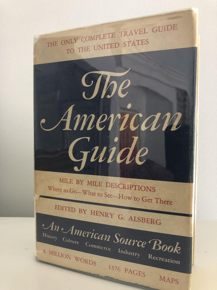 Item #200894 WPA: The American Guide. Henry G. Alsburg.