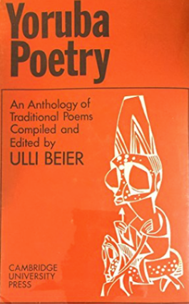 Item #200924 Yoruba Poetry: An Anthology. Ulli Beier