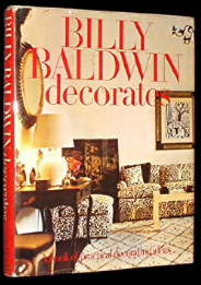 Item #200928 Billy Baldwin Decorates. Billy Baldwin
