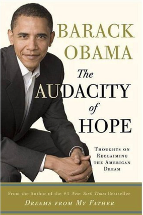Item #200943 The Audacity of Hope. Barack Obama