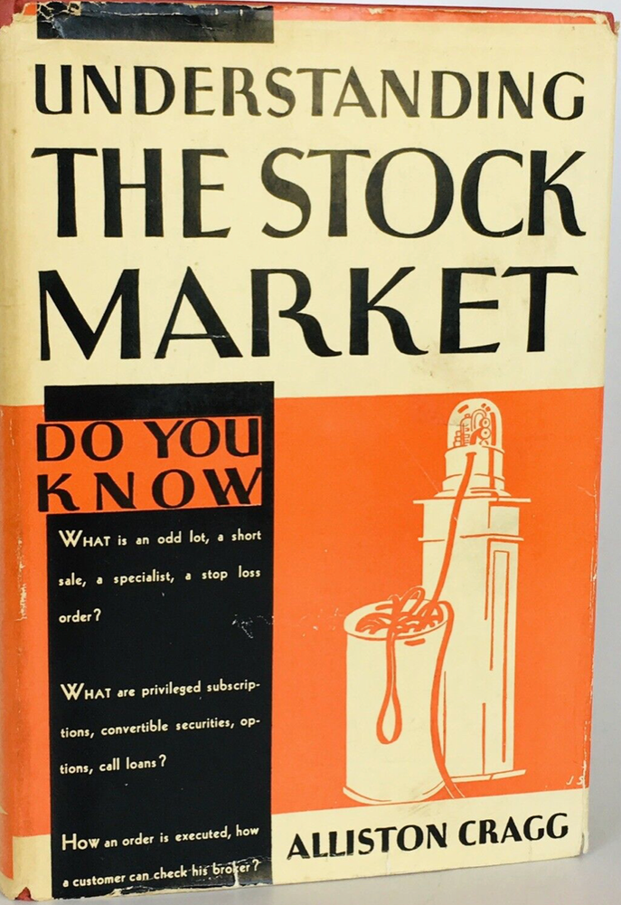 Item #200959 Understanding the Stock Market. Allston Cragg.