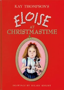 Item #200977 Eloise at Christmastime. Kay Thompson.