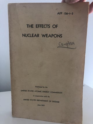 Item #200987 The Effects of Nuclear Weapons. Samuel Glasstone, Robert McNamara