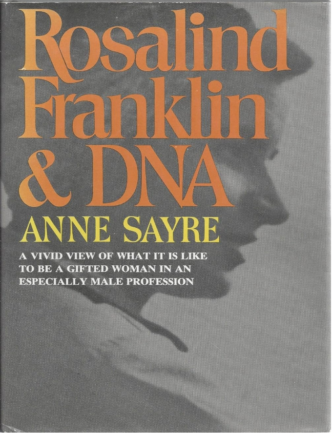 Item #201034 Rosalind Franklin and DNA. Anne Sayre.