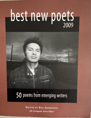 Item #201041 Best New Poets 2009: 50 Poems from Emerging Writers. Kim Addonoizio