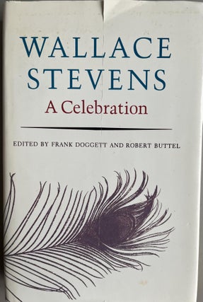 Item #201047 Wallace Stevens: A Celebration. Robert Buttel, Frank Doggett