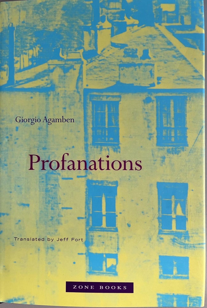 Item #201058 Profanations. Giorgio Agamben.