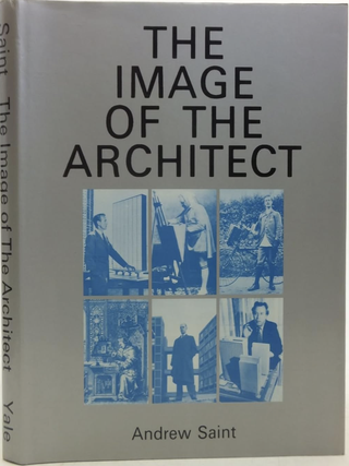 Item #201060 The Image of the Architect. Andrew Saint