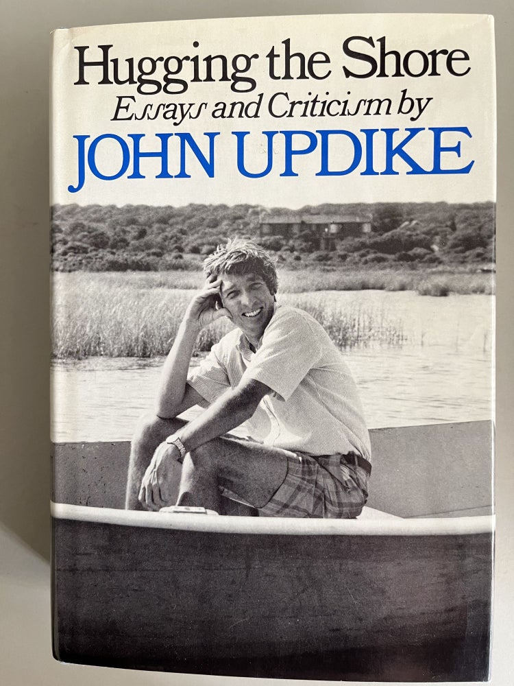 Item #201078 Hugging the Shore. John Updike.