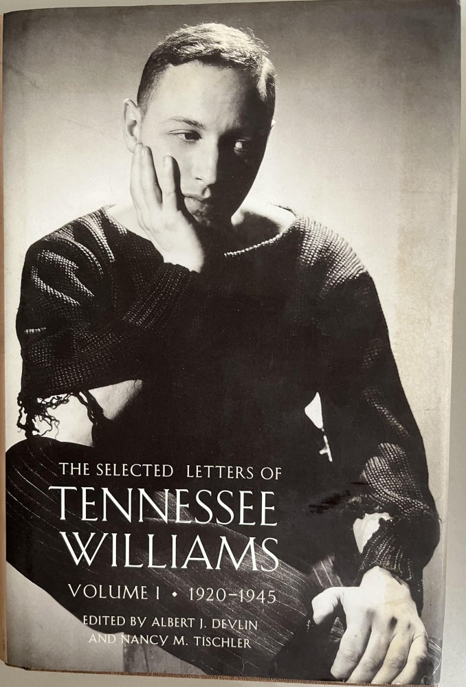Item #201091 The Selected Letters of Tennessee Williams Volume I: 1920-1945. Tennessee Williams, Albert J. Devlin, Nancy M. Tischler, author.