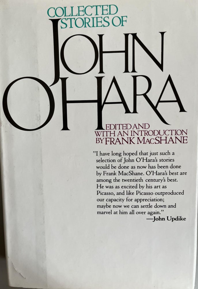 Item #201092 Collected Stories of John O'Hara. Edited and, Frank MacShane.