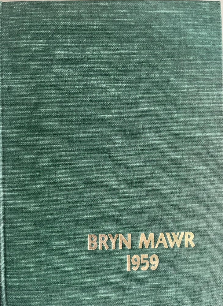 Item #201121 Bryn Mawr College Class of 1959 Yearbook. Bryn Mawr College Yearbook.