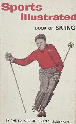 Item #2052410 Sports Illustrated Book of Skiing. The, of Sports Illustrated