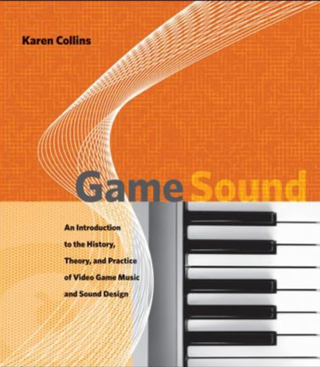 Item #2052423 Game Sound: An Introduction to the History, Theory, and Practice of Video Game...