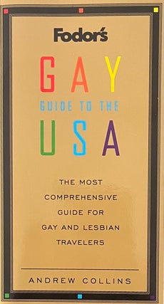 Item #2052432 Fodor's Gay Guide to the USA. Andrew Collins
