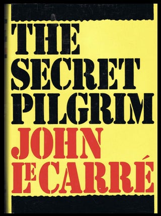 Item #211202597 The Secret Pilgrim. John Le Carre