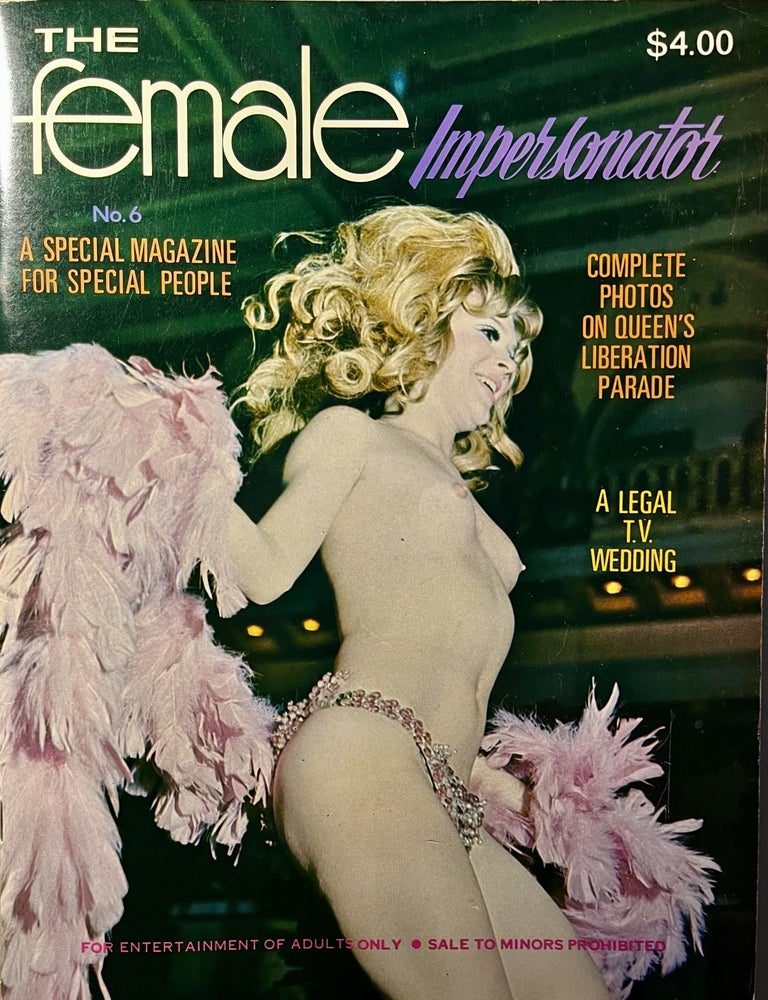 Item #211235 The Female Impersonator. Publisher Dwain Bryan, Sussie Collins.