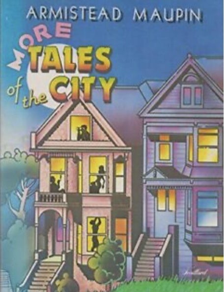 Item #2112422 More Tales of the City. Armistead Maupin.