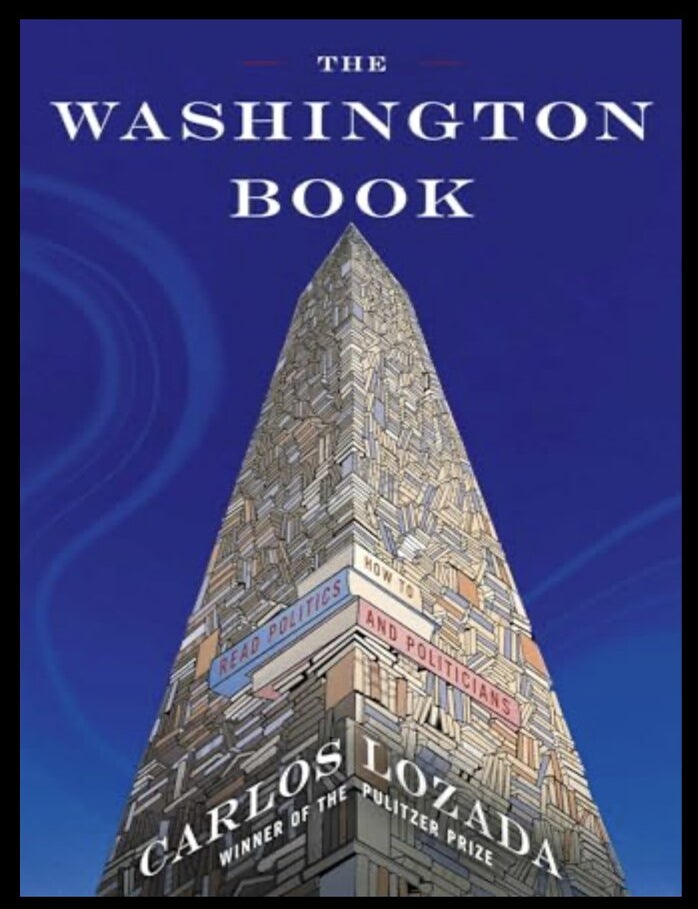 Item #218202551 The Washington Book. Carlos Lozada.