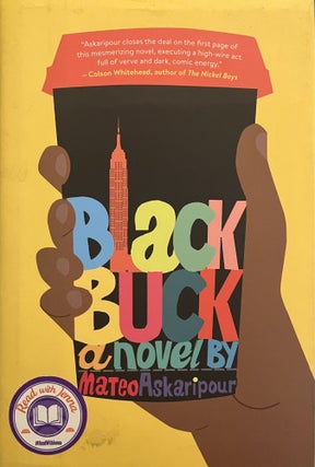 Item #220262 Black Buck: A Novel. Mateo Askaripour