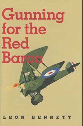 Item #220263 Gunning for the Red Baron [C.A. Brannen, No. 7], [Volume 7]. Leon Bennett