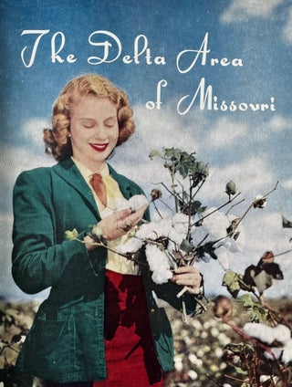 Item #223182 The Delta Area of Missouri. Gov. Forrest Smith