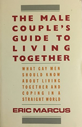 Item #22420243 The Male Couple's Guide to Living Together: What gay men should know about living...