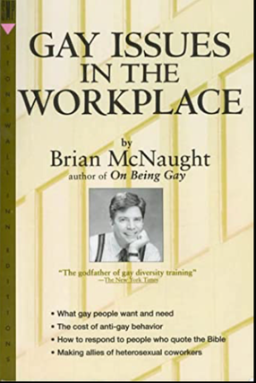Item #22420254 Gay Issues in the Workplace [Stonewall Inn Editions]. Brian McNaught