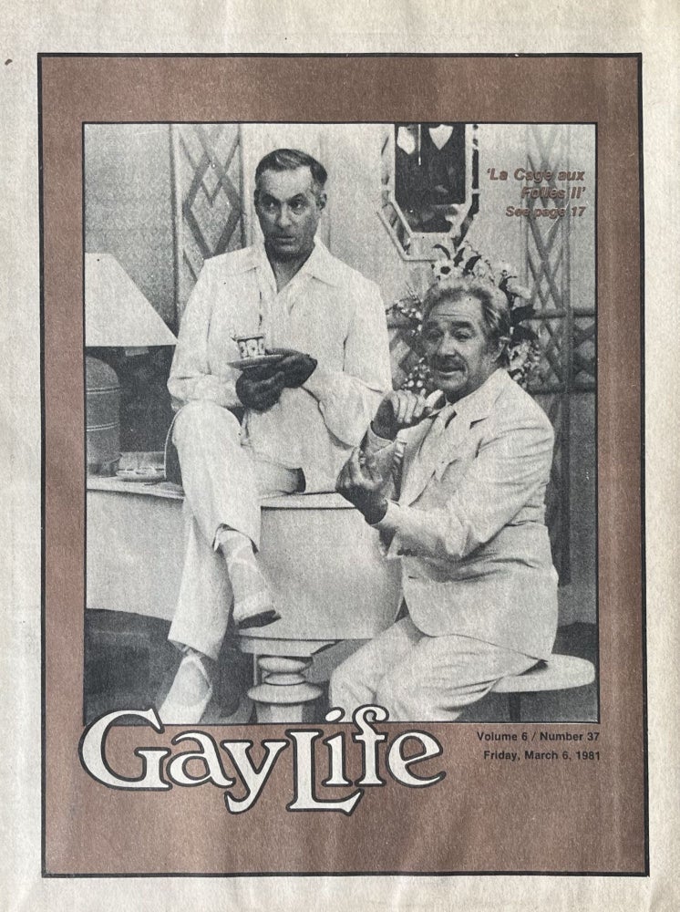 Item #2252322 Chicago Gay Life: the InternationalÊ Gay News leader; [aka GayLife] Vol. 6, Number 37, March 6, 1981. Publisher Chuck Renslow, Managing Michael Bergeron.