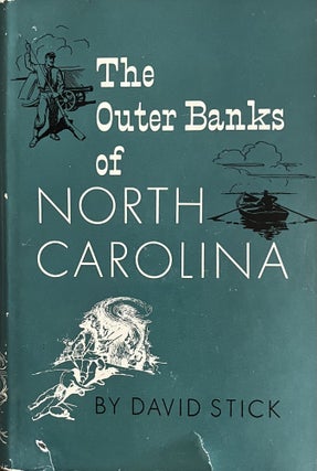 Item #24245 The Outer Banks of North Carolina. David Stick