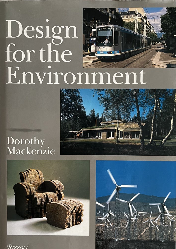 Item #24249 Design for the Environment. Dorothy Mackenzie.