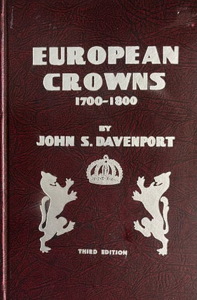 Item #24260 European Crowns 1700 - 1800. John S. Davenport
