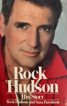 Item #24262 Rock Hudson: His Story. Sara Davidson Rock Hudson